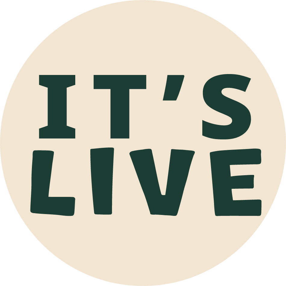It's Live